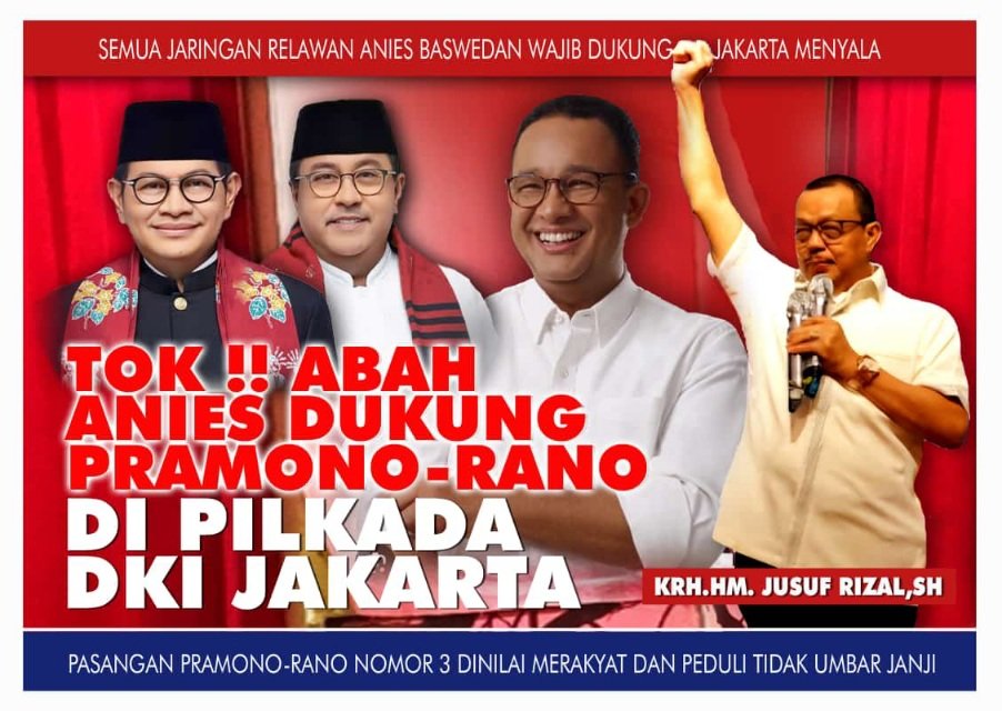 Tok! Abah Anies Dukung Pramono-Rano di Pilkada Jakarta, Diikuti Jaringan Relawan